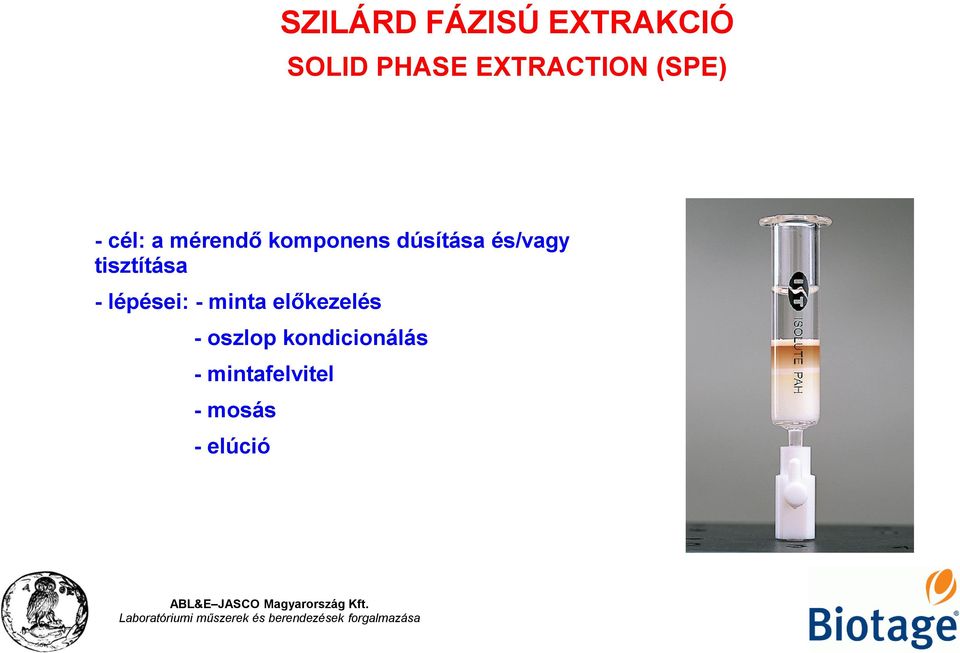 és/vagy tisztítása - lépései: - minta előkezelés