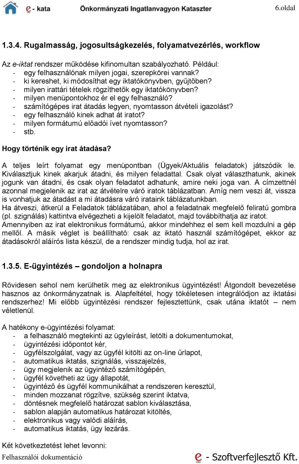 Felhasználói kézikönyv. e-kata Önkormányzati Ingatlanvagyon Kataszter - PDF  Ingyenes letöltés