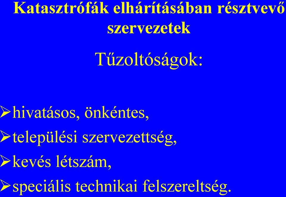 önkéntes, települési szervezettség,