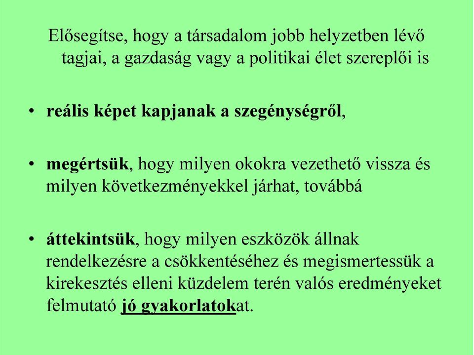 következményekkel járhat, továbbá áttekintsük, hogy milyen eszközök állnak rendelkezésre a