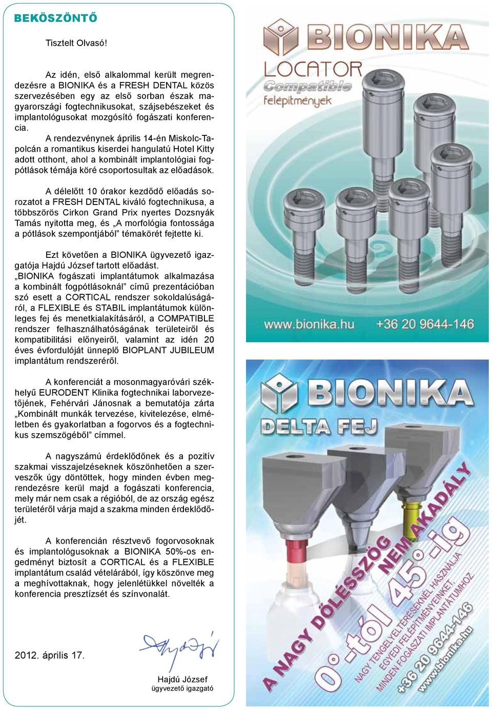 fogászati konferencia.