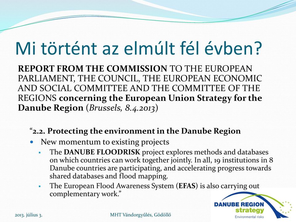 Union Strategy for the Danube Region (Brussels, 8.4.20