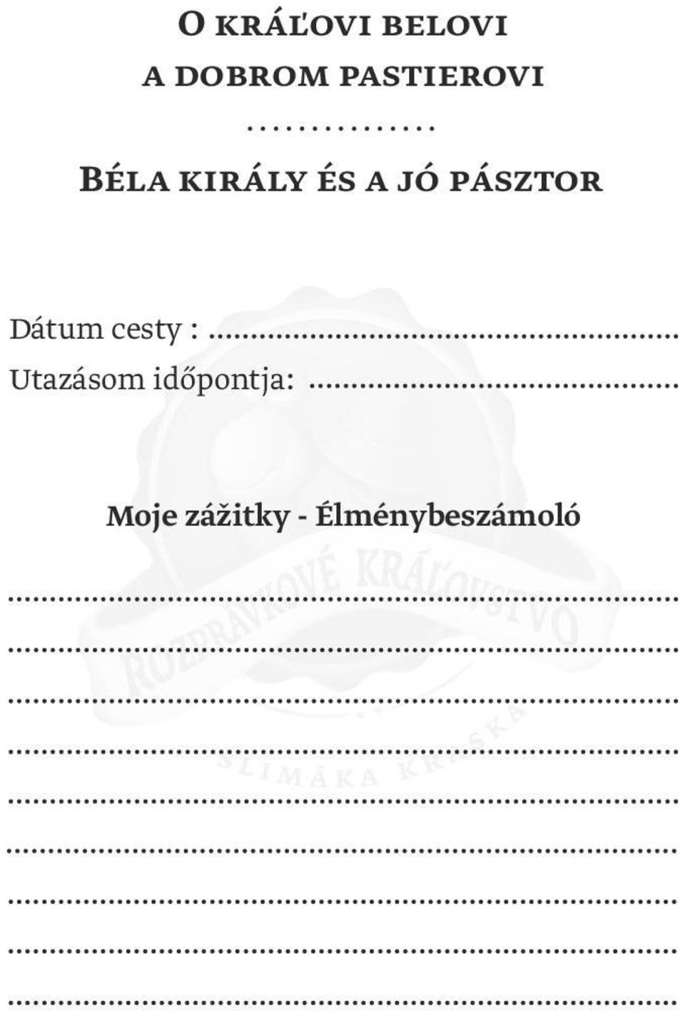 pásztor Dátum cesty : Utazásom