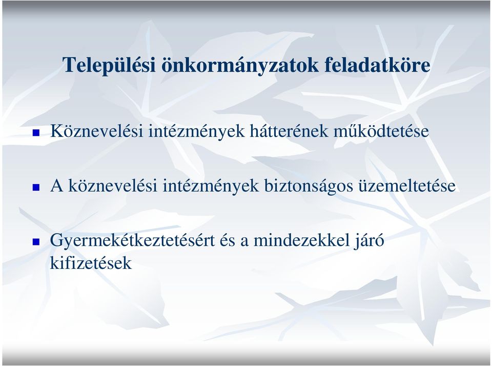 A köznevelési intézmények biztonságos
