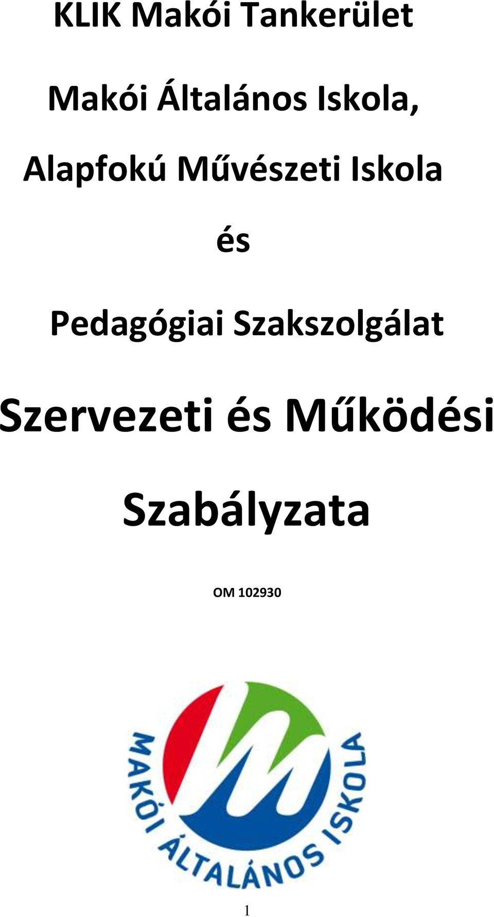 Iskola és Pedagógiai Szakszolgálat