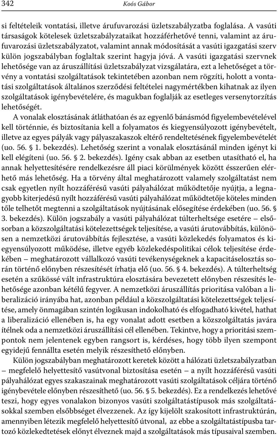 foglaltak szerint hagyja jóvá.