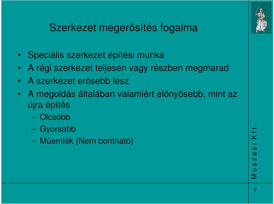 lesz A megoldás általában valamiért elınyösebb, mint az újra