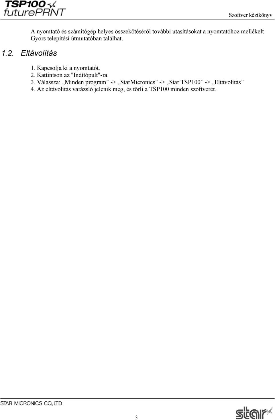 2. Kattintson az "Indítópult"-ra. 3.