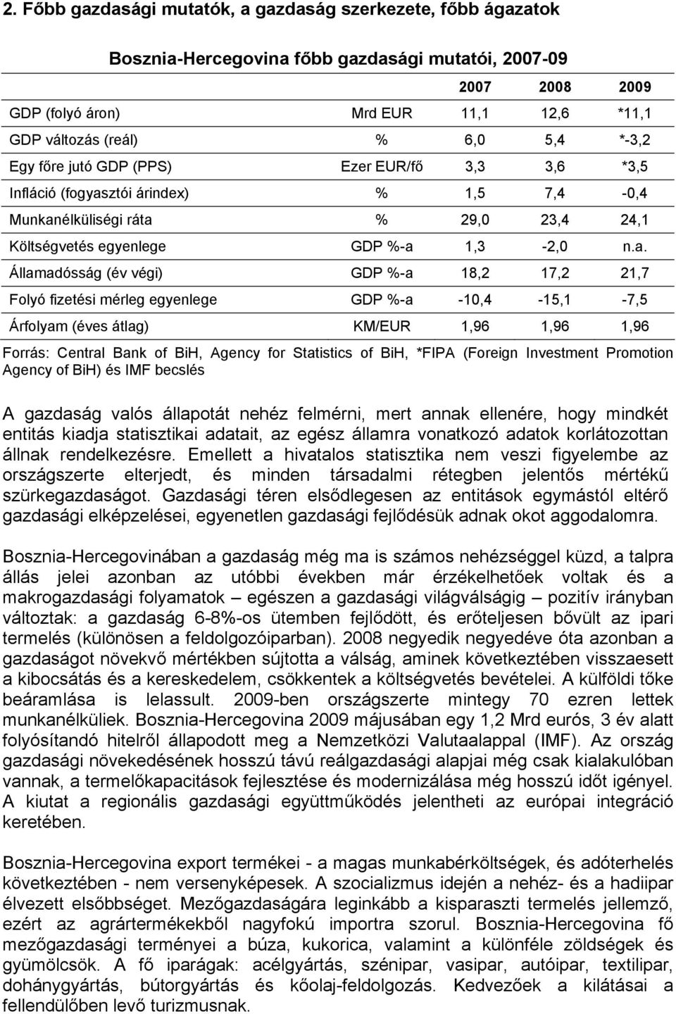 ztói árindex) % 1,5 7,4-0,4 Munkan