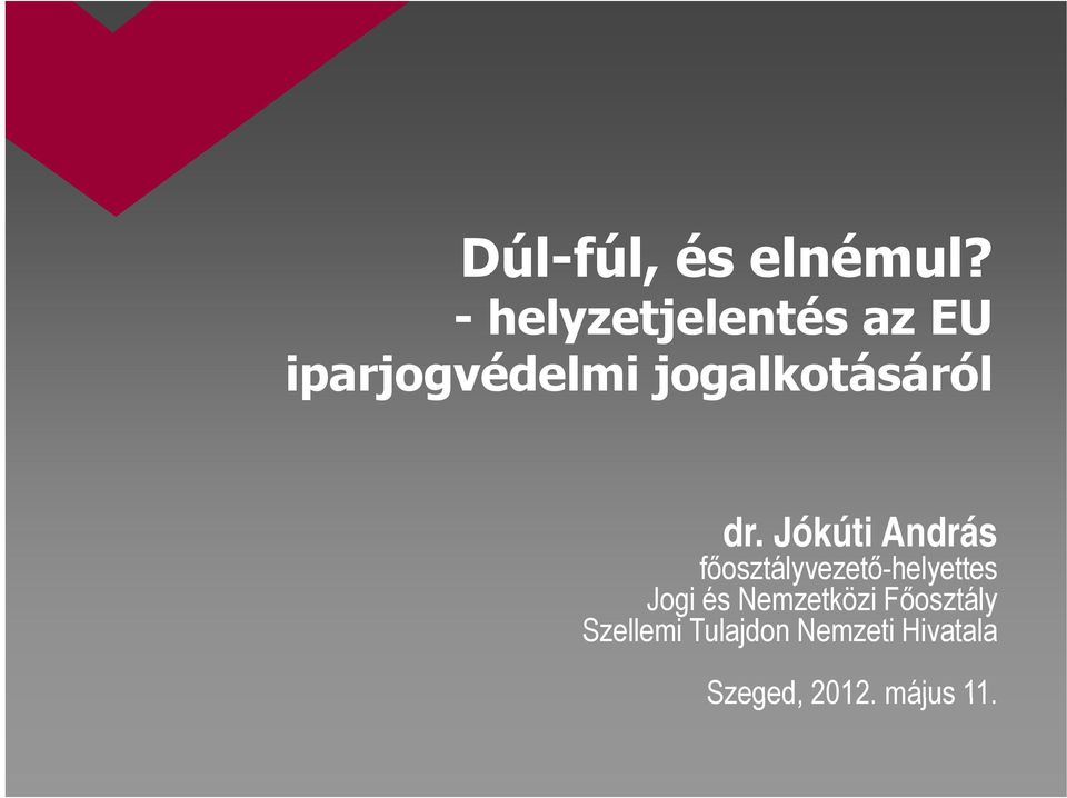 jogalkotásáról dr.