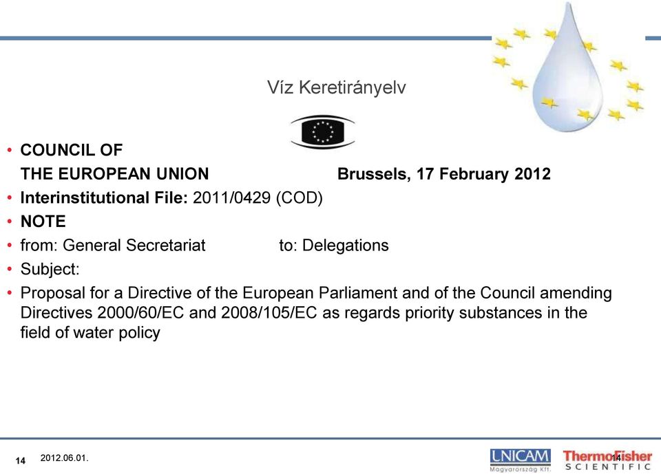 Delegations Proposal for a Directive of the European Parliament and of the Council amending