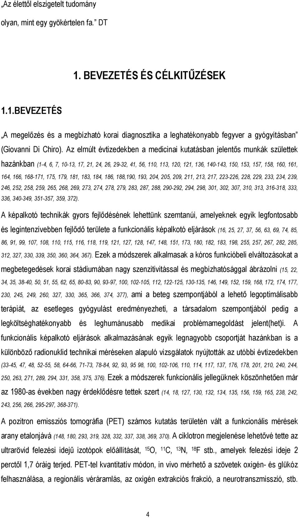 164, 166, 168-171, 175, 179, 181, 183, 184, 186, 188,190, 193, 204, 205, 209, 211, 213, 217, 223-226, 228, 229, 233, 234, 239, 246, 252, 258, 259, 265, 268, 269, 273, 274, 278, 279, 283, 287, 288,