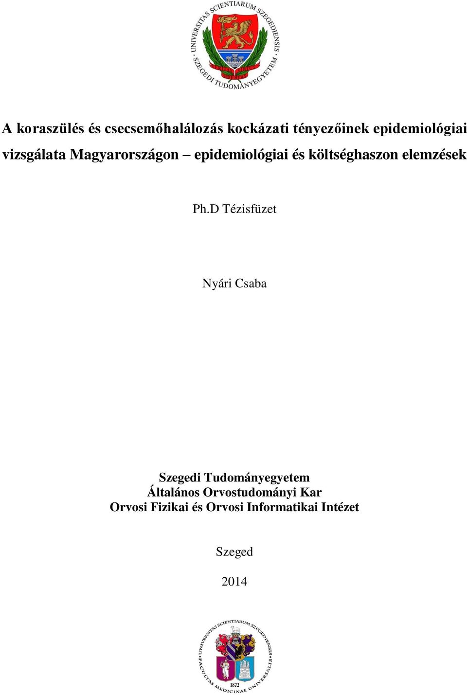 költséghaszon elemzések Ph.