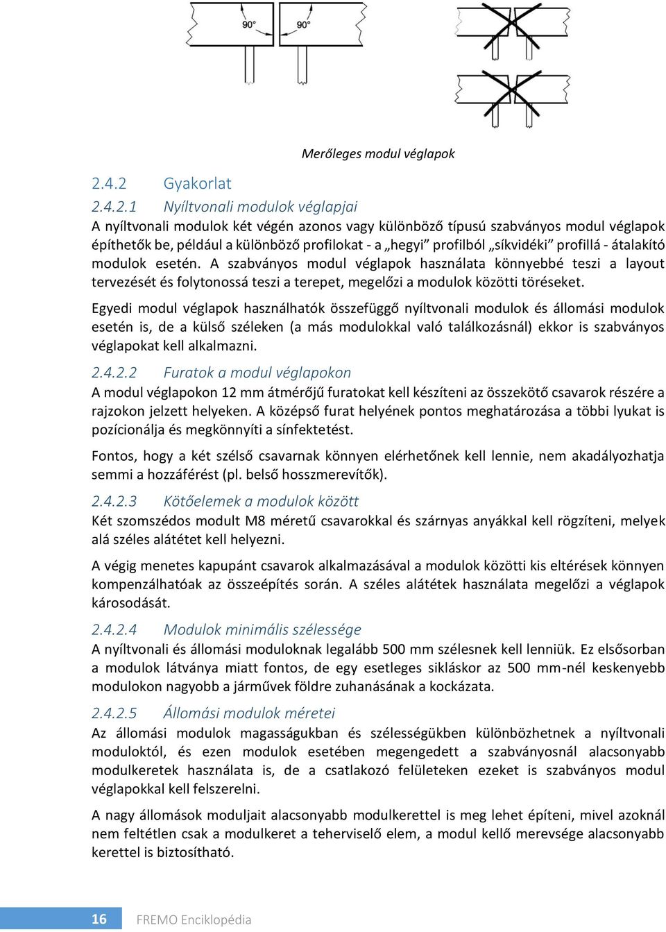 profilból síkvidéki profillá - átalakító modulok esetén.
