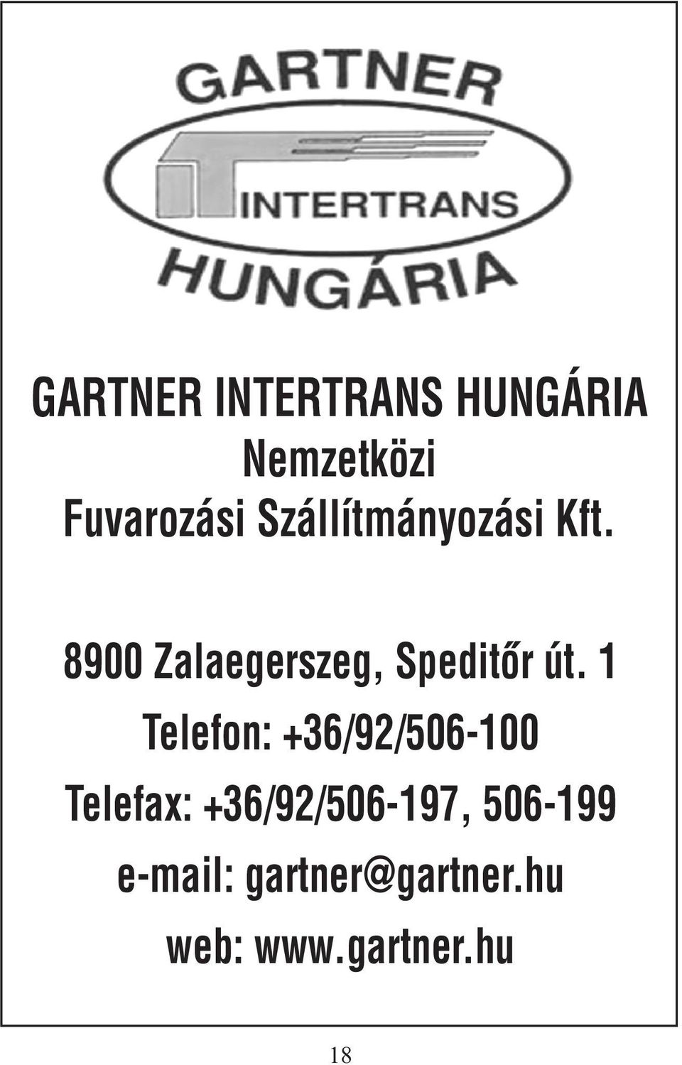 1 Telefon: +36/92/506-100 Telefax: +36/92/506-197,