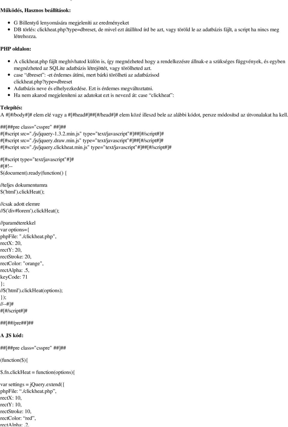 php fájlt meghívhatod külön is, így megnézheted hogy a rendelkezésre állnak-e a szükséges függvények, és egyben megnézheted az SQLite adatbázis létrejöttét, vagy törölheted azt.