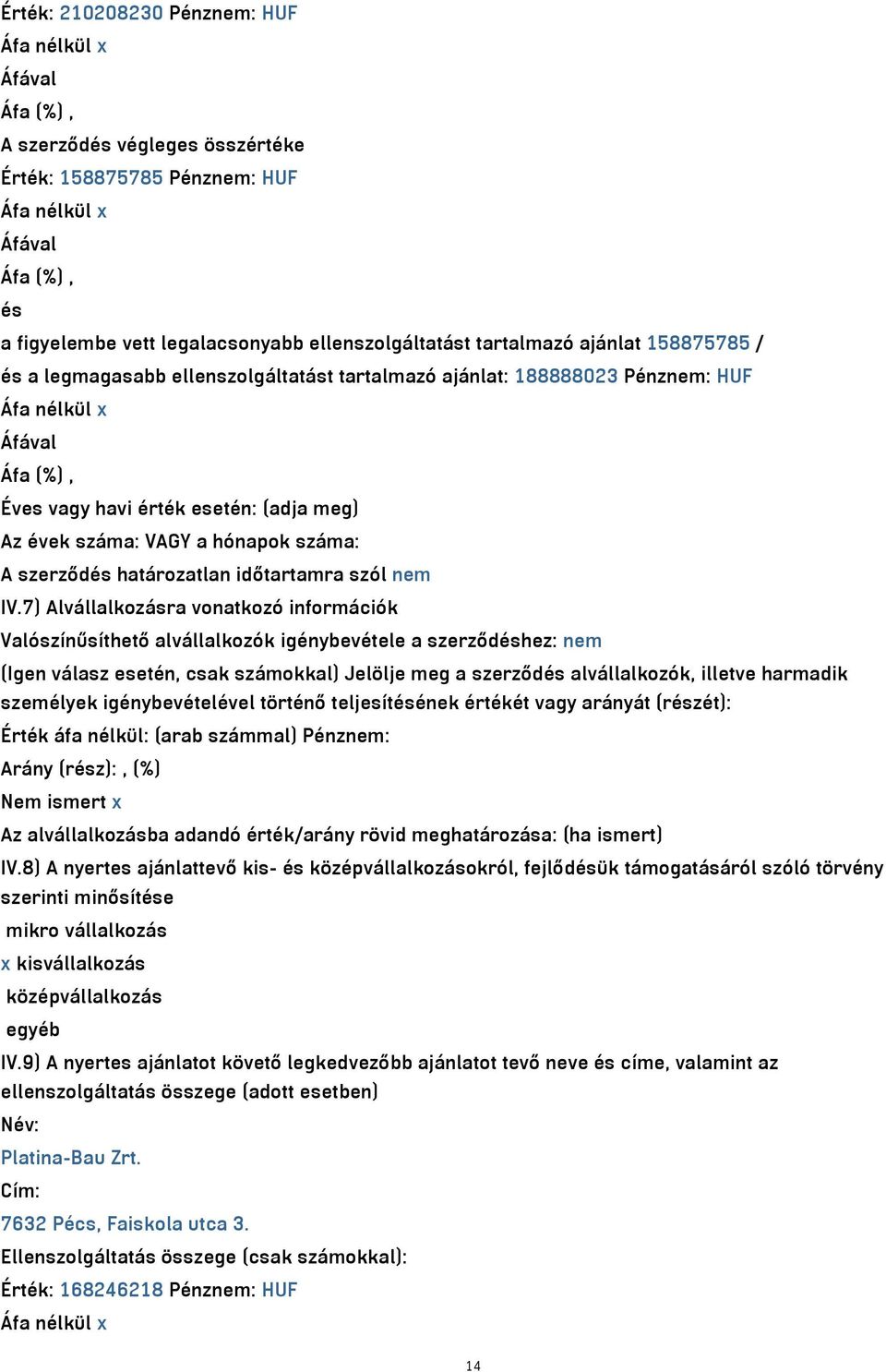 szerződés határozatlan időtartamra szól nem IV.