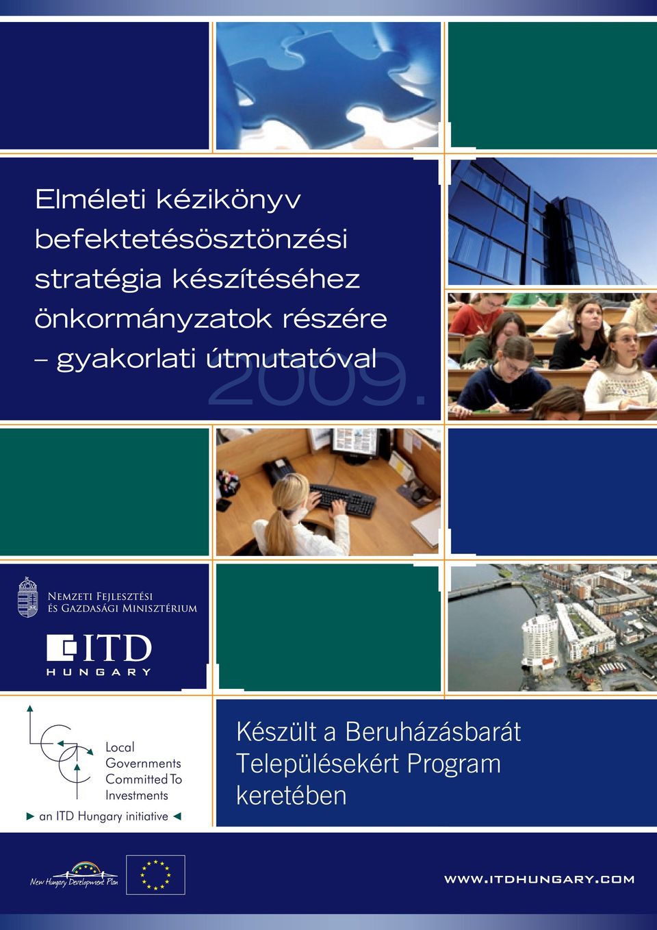 részére gyakorlati útmutatóval 2009.