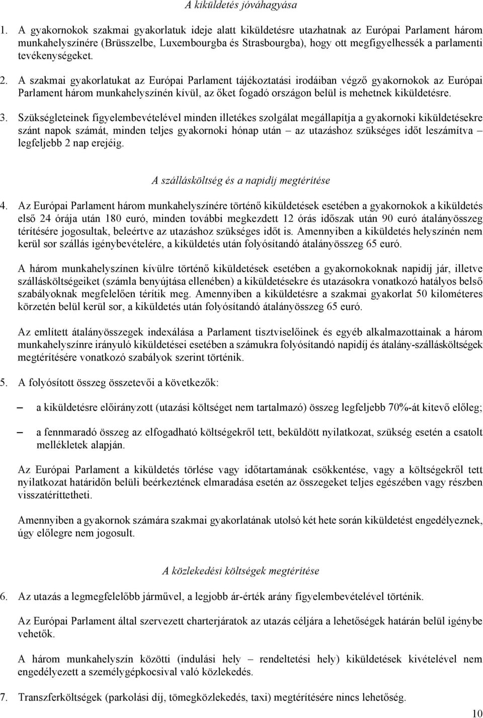 tevékenységeket. 2.