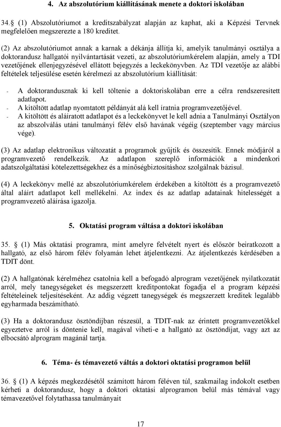 ellenjegyzésével ellátott bejegyzés a leckekönyvben.