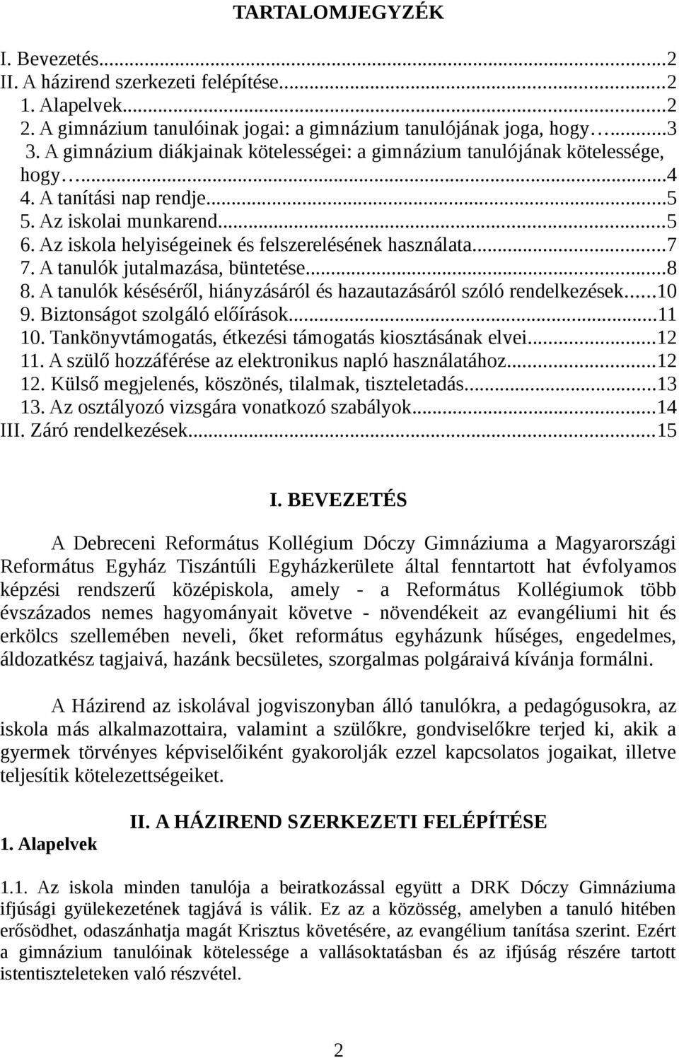 A Debreceni Református Kollégium. Dóczy Gimnáziumának HÁZIRENDJE - PDF Free  Download