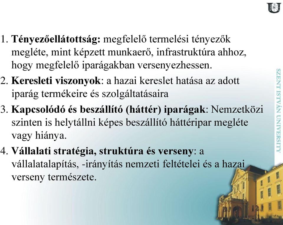 Keresleti viszonyok: a hazai kereslet hatása az adott iparág termékeire és szolgáltatásaira 3.