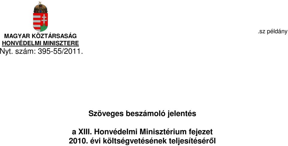 .sz példány Szöveges beszámoló jelentés a XIII.