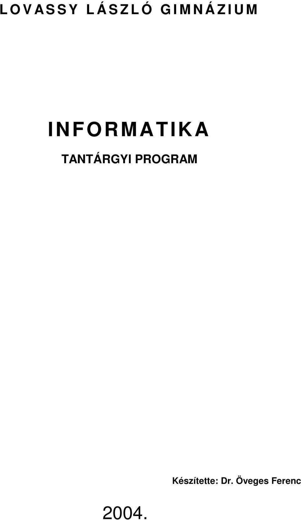 TANTÁRGYI PROGRAM 2004.