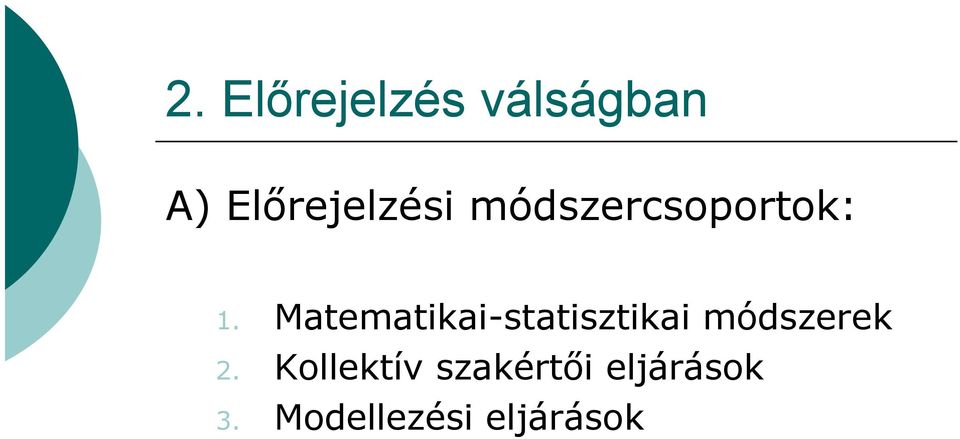Matematikai-statisztikai módszerek 2.