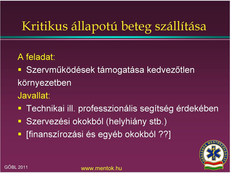 Javallat: Technikai ill.