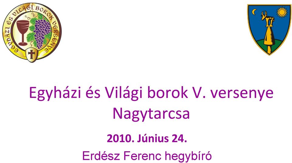 versenye Nagytarcsa