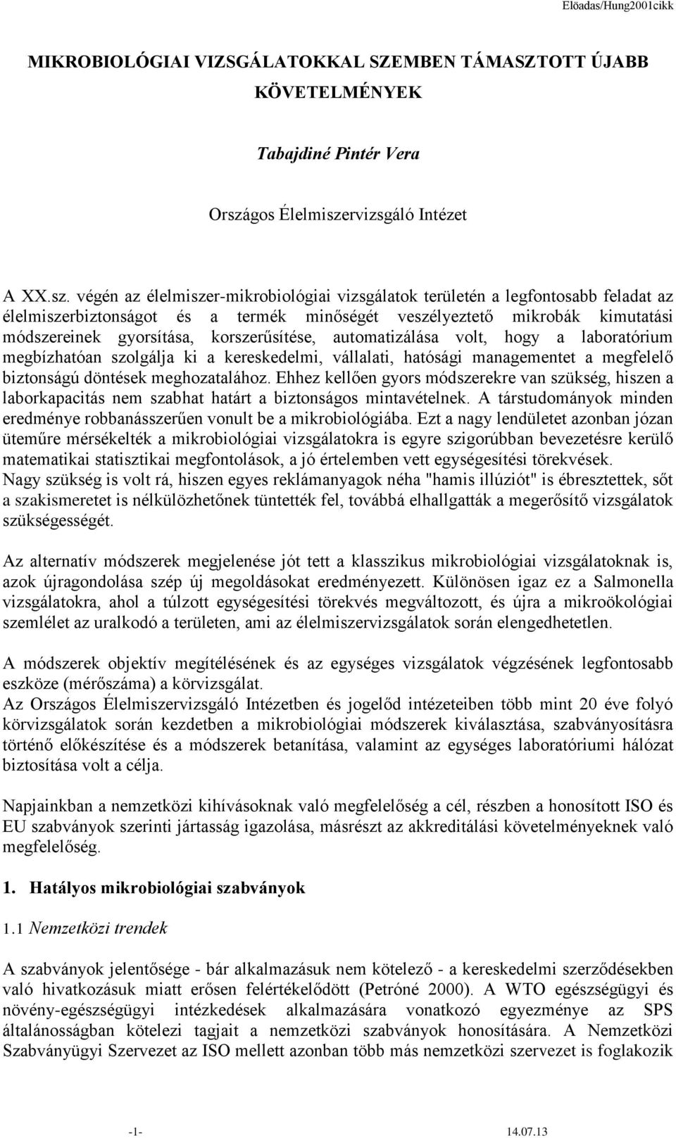 rvizsgáló Intézet A XX.sz.
