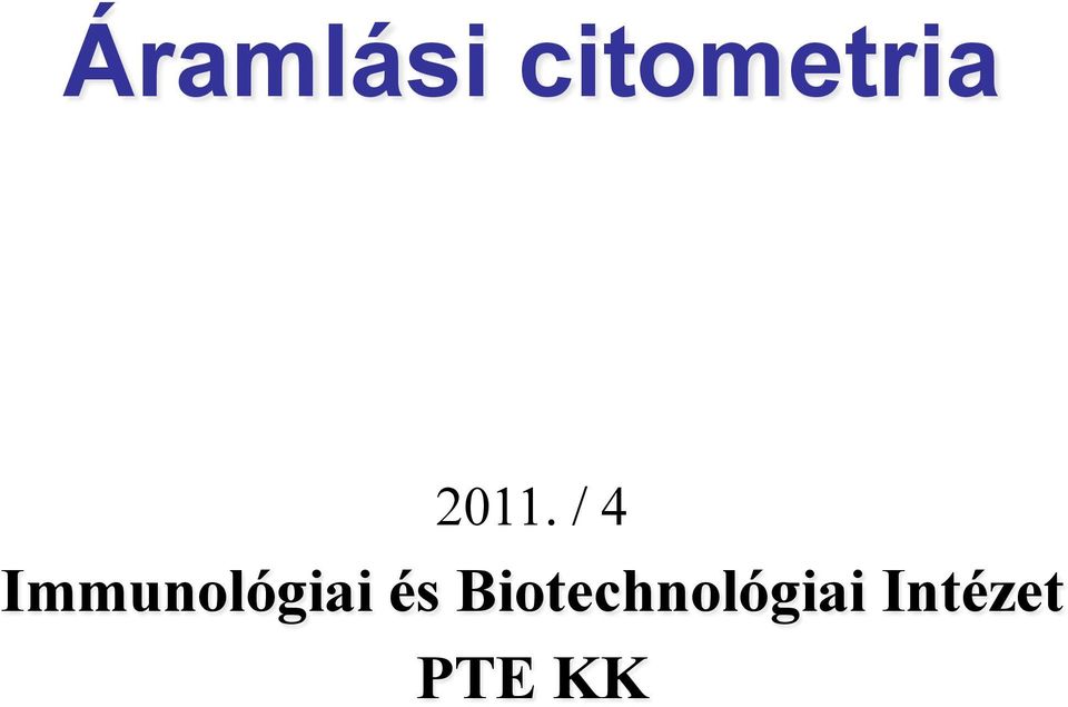 / 4 Immunológiai