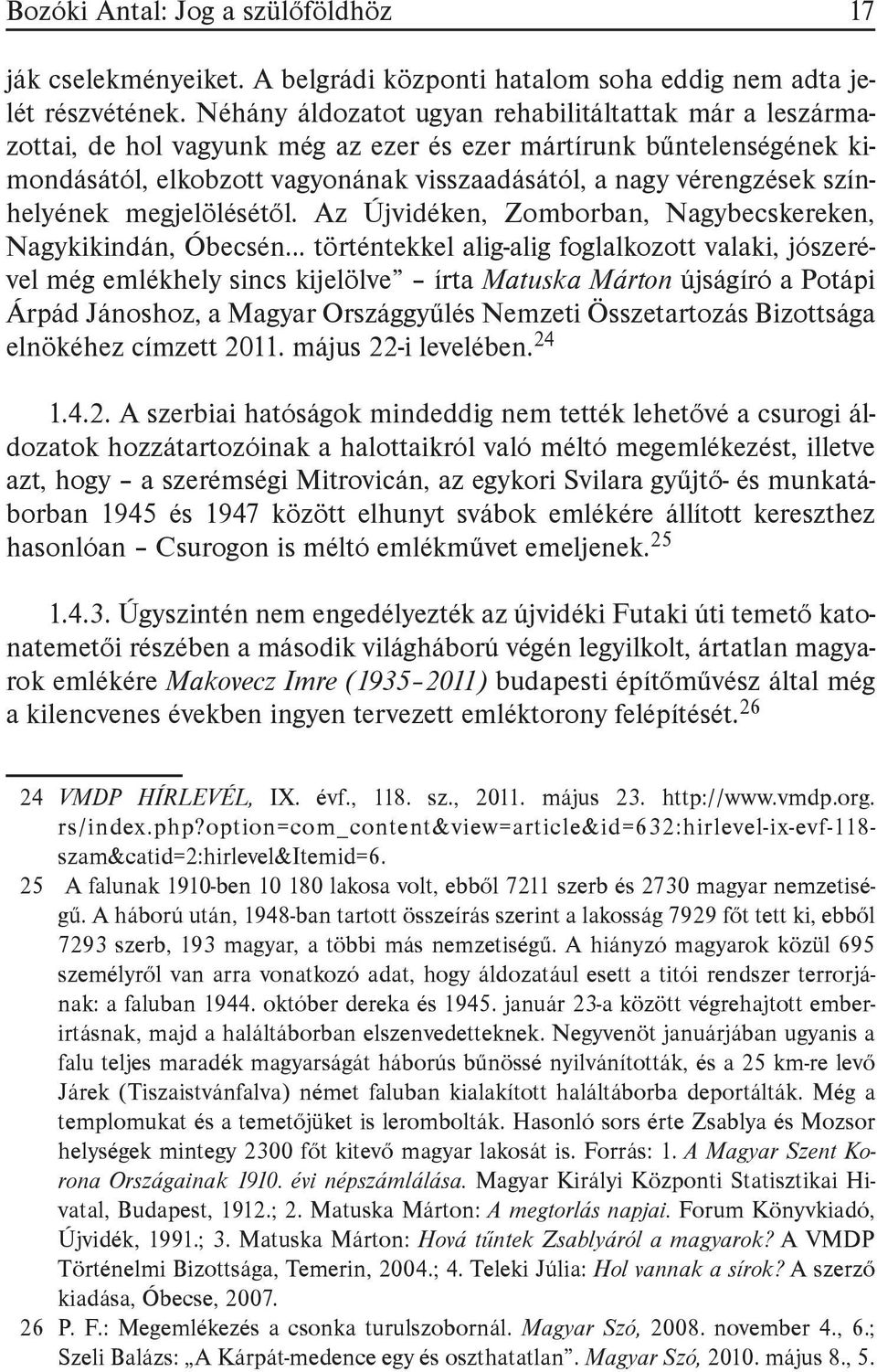 színhelyének megjelölésétől.