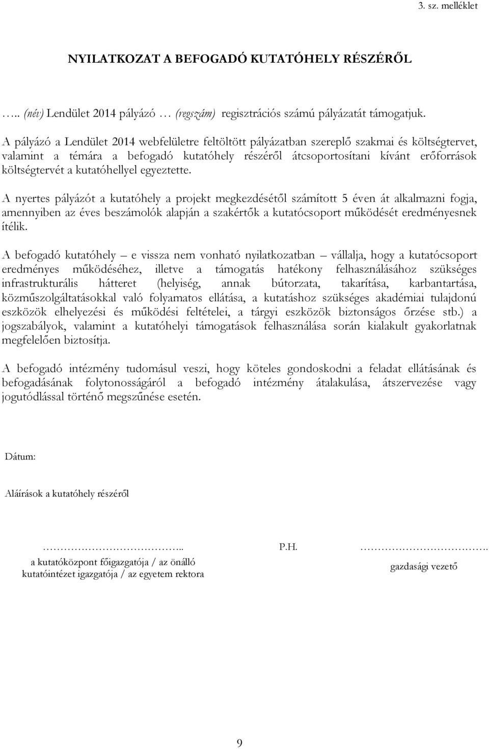 kutatóhellyel egyeztette.