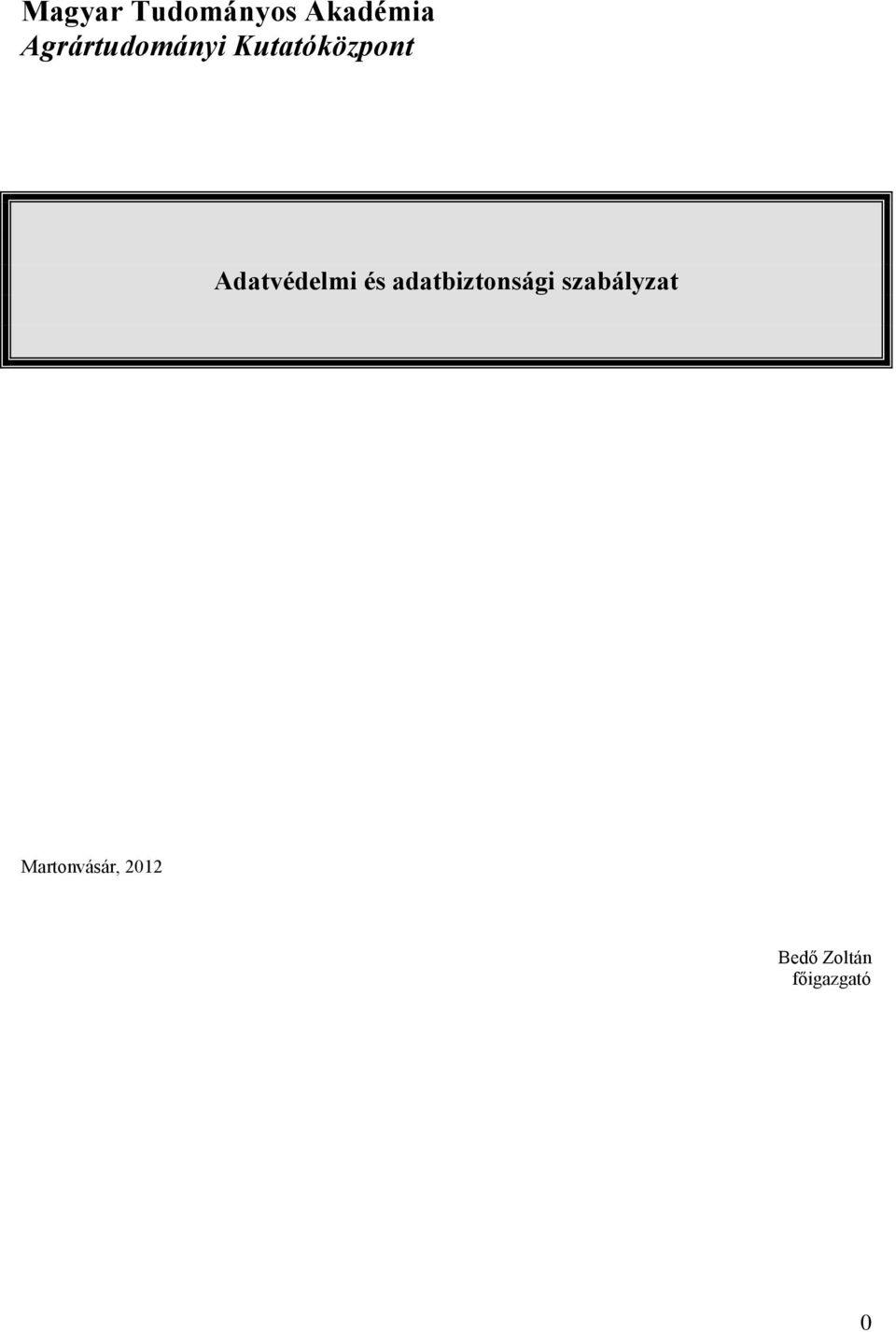 Adatvédelmi és adatbiztonsági