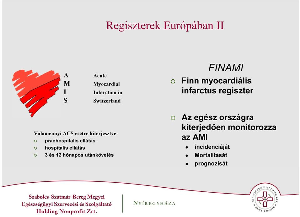 kiterjesztve praehospitalis ellátás hospitalis ellátás 3 és 12 hónapos