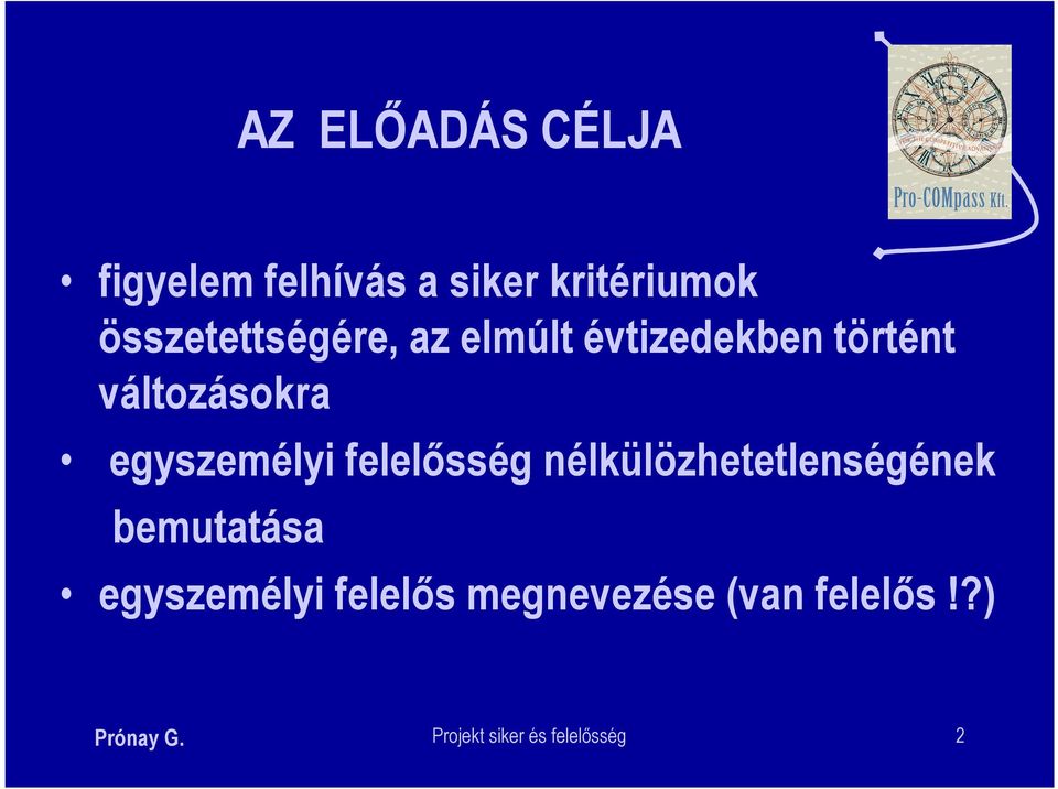 egyszemélyi felelősség nélkülözhetetlenségének bemutatása
