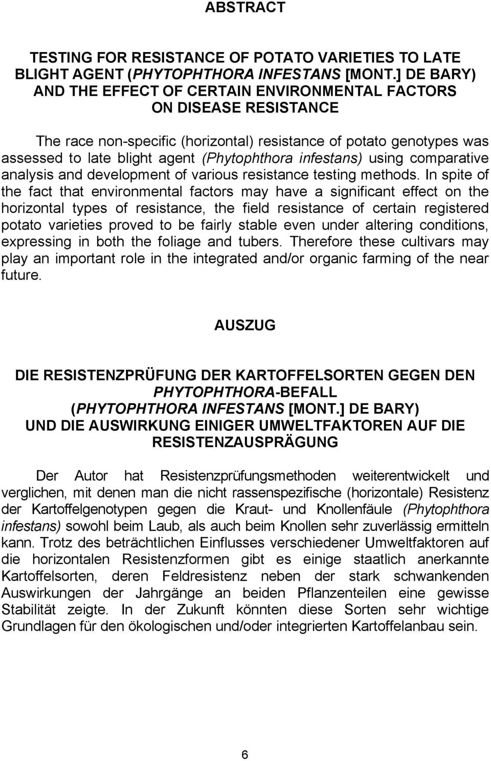 infestans) using comparative analysis and development of various resistance testing methods.