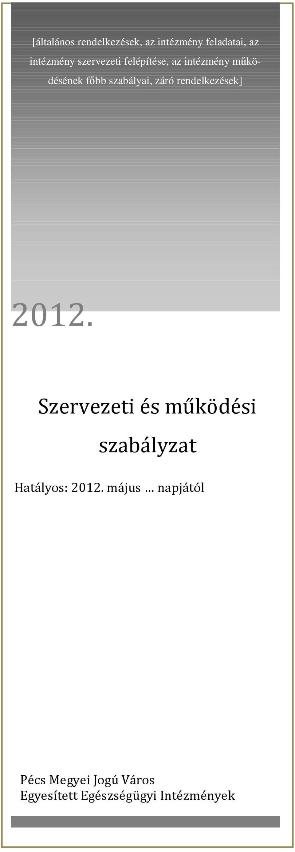 rendelkezések] 2012.