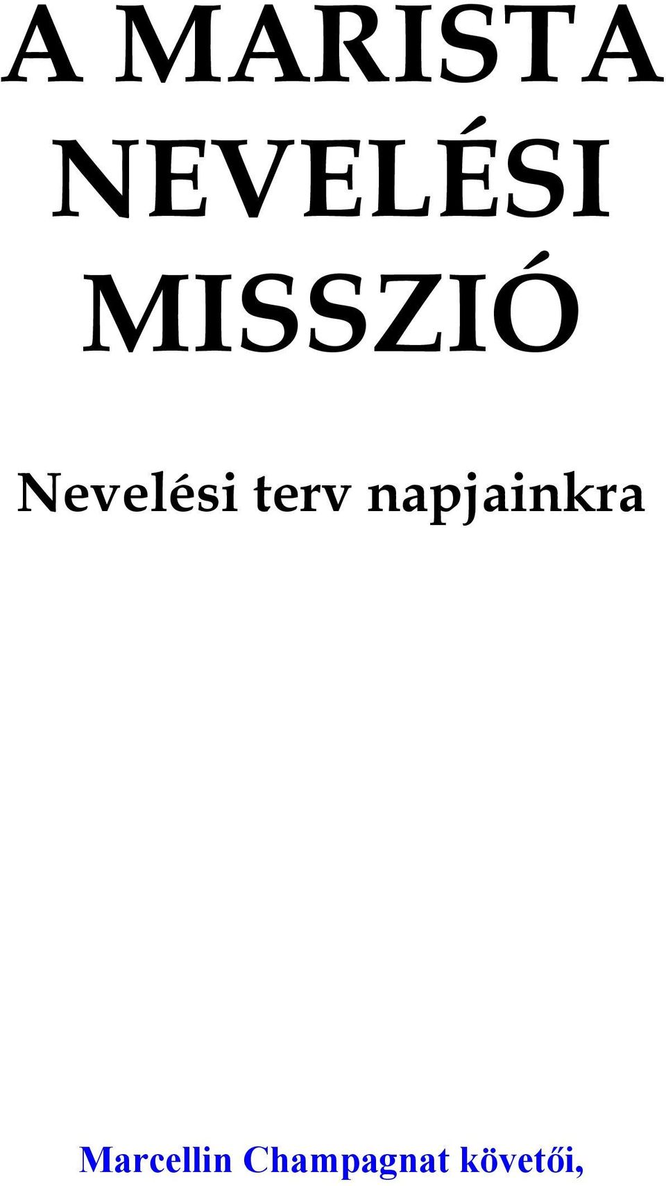 terv napjainkra