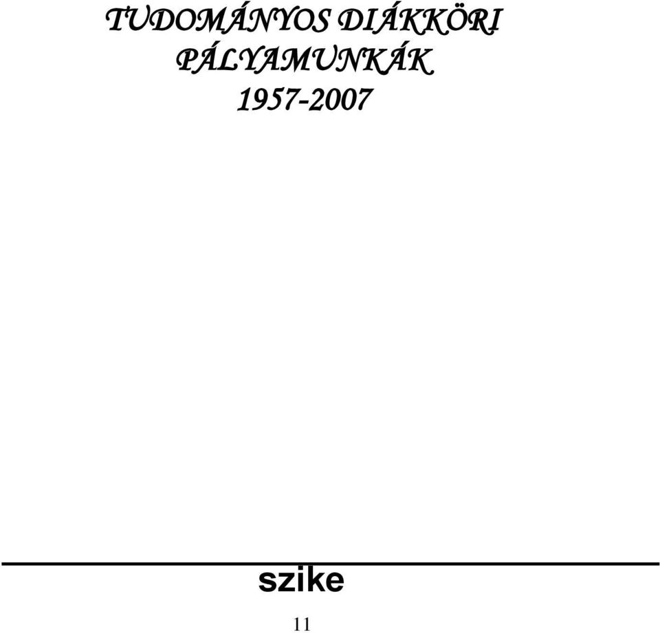 PÁLYAMUNKÁK