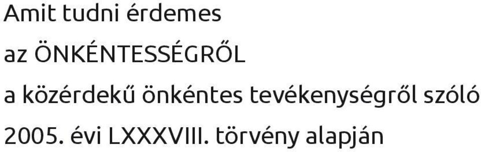 önkéntes tevékenységről