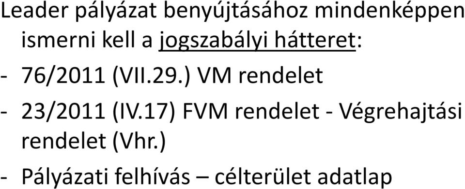 ) VM rendelet - 23/2011 (IV.