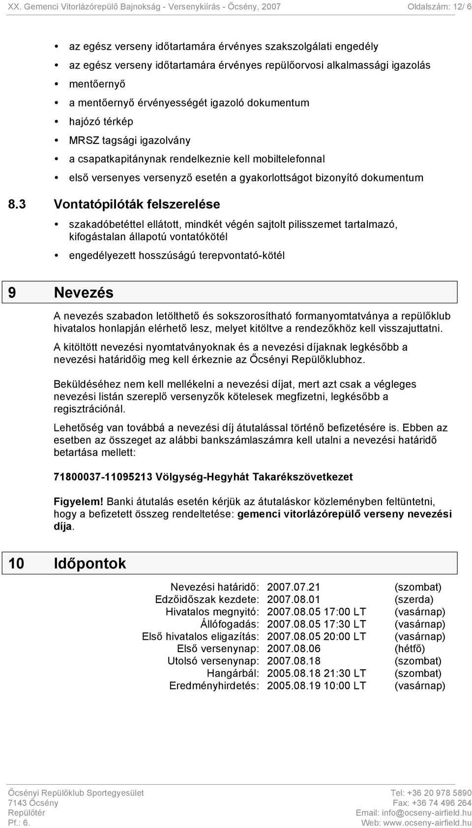 versenyző esetén a gyakorlottságot bizonyító dokumentum 8.