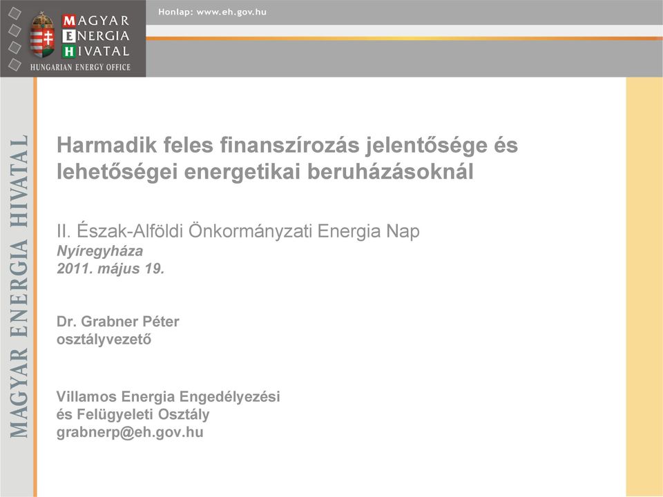 Észak-Alföldi Önkormányzati Energia Nap Nyíregyháza 2011.