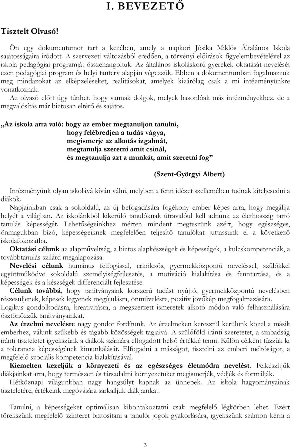 kérni, hogy megismerjék munkát