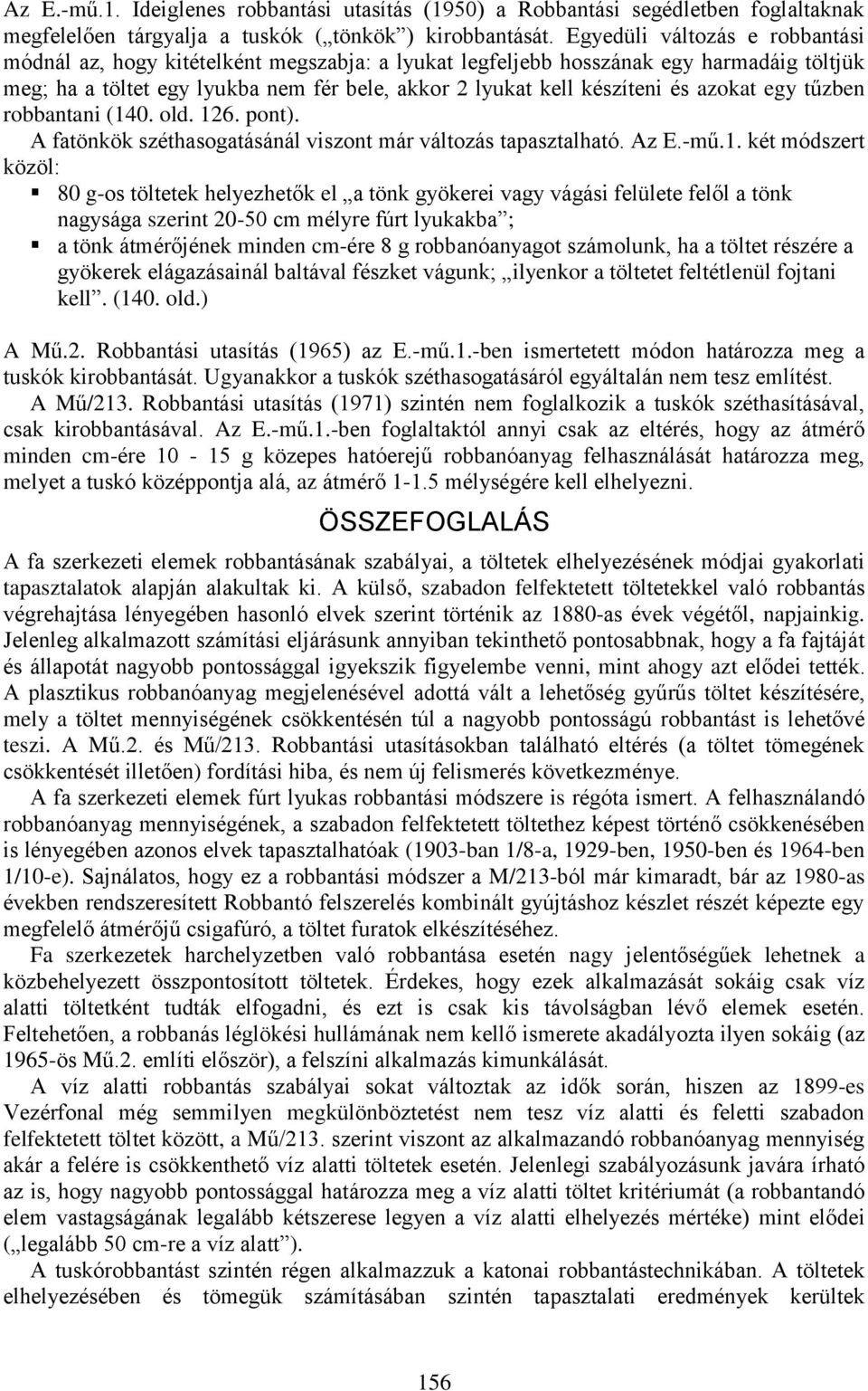 azokat egy tűzben robbantani (14