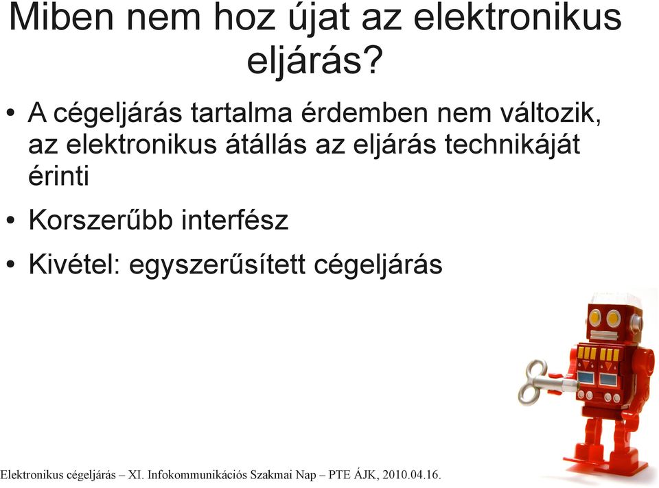 elektronikus átállás az eljárás technikáját