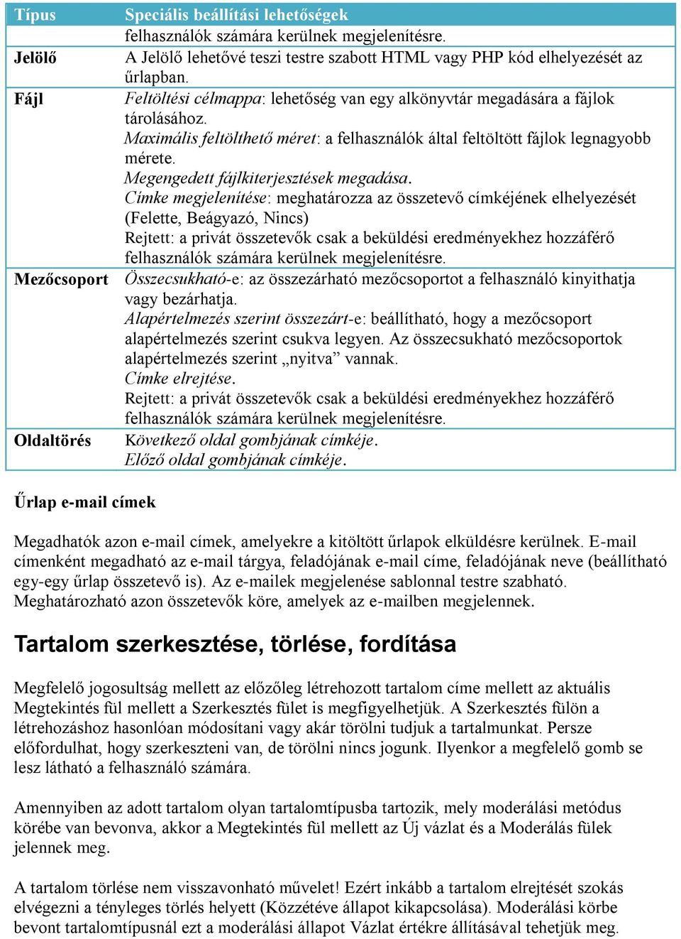 Megengedett fájlkiterjesztések megadása.